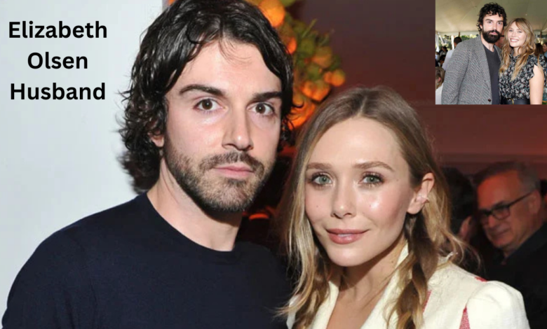 Elizabeth Olsen Husband
