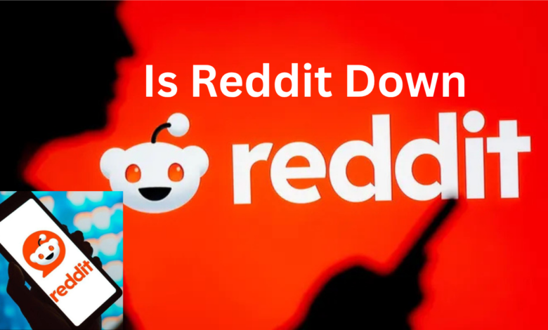 Is Reddit Down